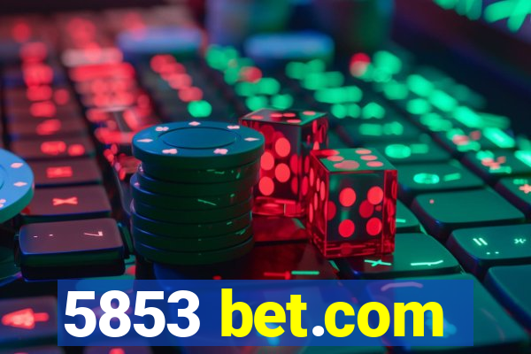 5853 bet.com